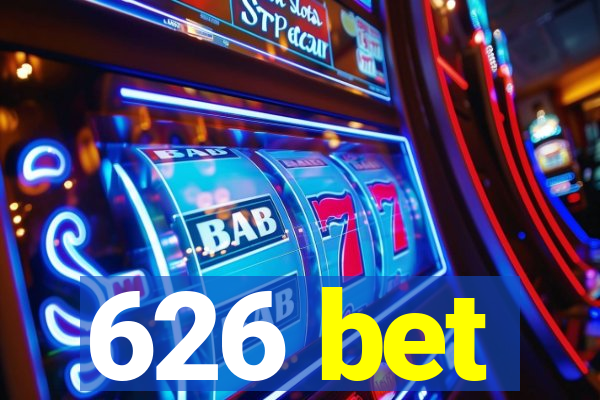 626 bet